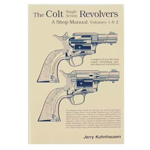 Heritage CSA12 Colt Single Action Revolvers Shop Manual Volumes I & II