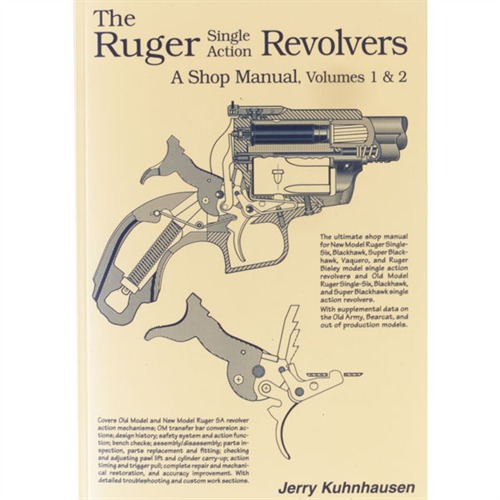 Heritage RSA12 Ruger Single Action Revolvers Shop Manual