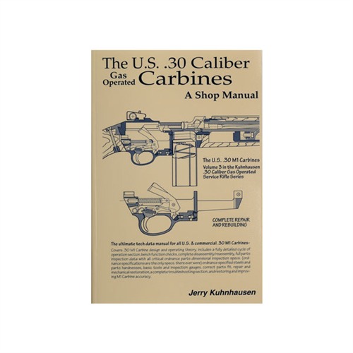 Heritage GSR3 US 30 Caliber M1 Carbine Shop Manual