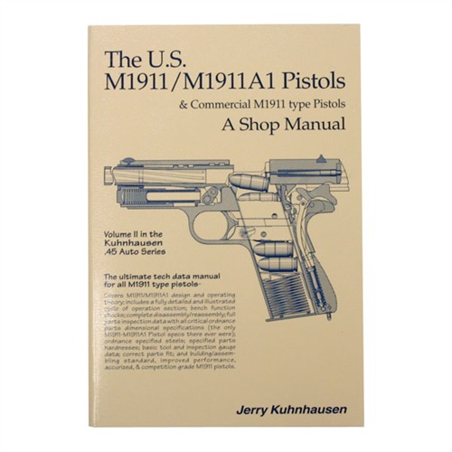 Heritage C452 US M1911 & M1911A1 Shop Manual Volume II