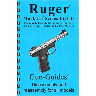 ASSEMBLY AND DISASSEMBLY GUIDE FOR THE RUGER MARK III-img-0